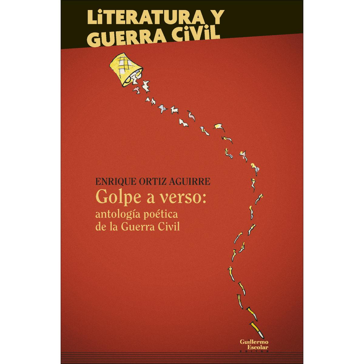 Golpe a verso: antología poética de la Guerra Civil 1