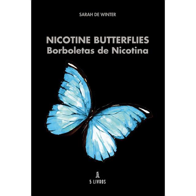 Nicotine butterflies/ borboletas de nicotina 1
