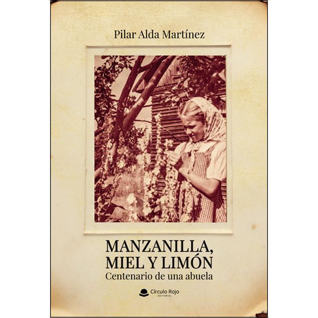 Manzanilla, miel y limón 1