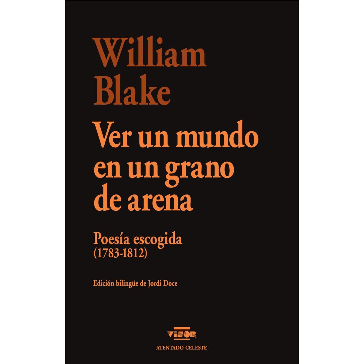 Imagem 0 de Ver un mundo en un grano de arena: Pesía escogida (1783-1812) (Capa mole com abas)