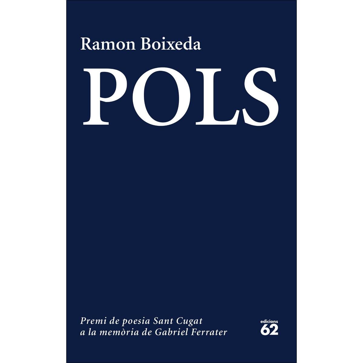 Pols: XXIII Premi de poesia Sant Cugat a la memòria de Gabriel Ferrater 2025 (Capa mole com abas) 1