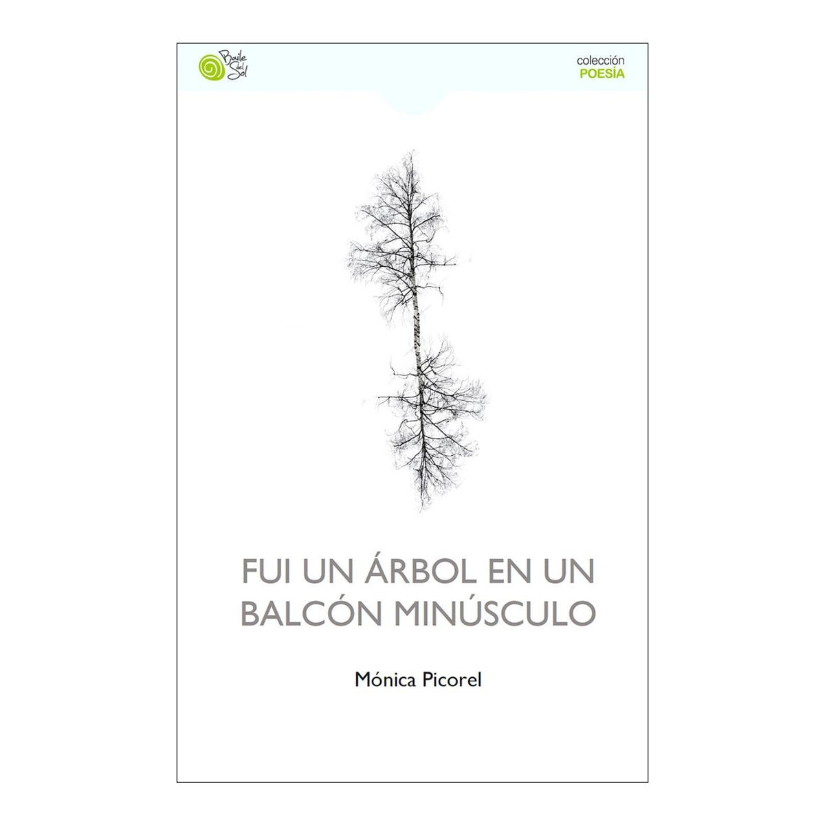 Imagem 0 de Fui un arbol en un balcon minusculo