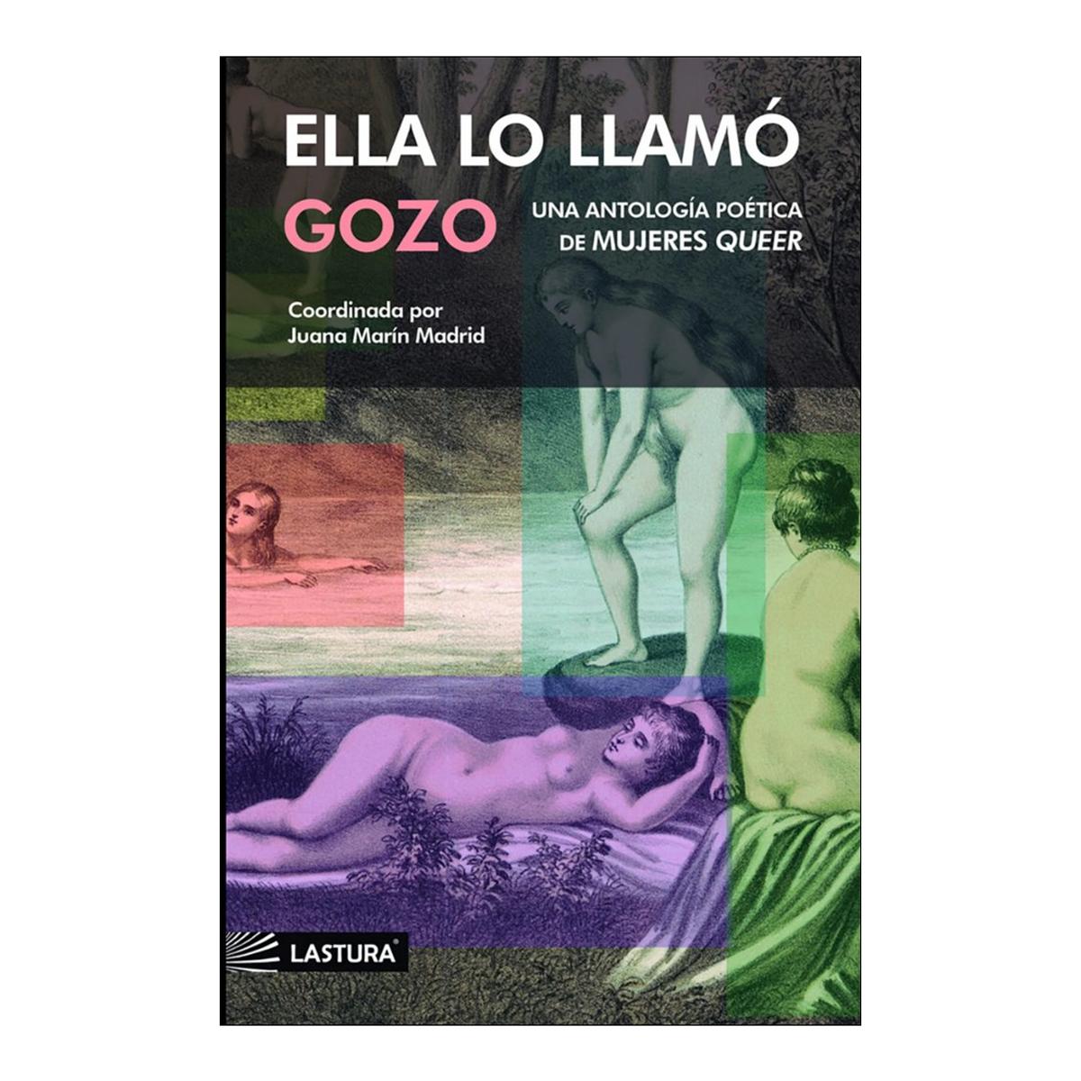 Ella lo llamó gozo: Antología poética de mujeres queer (Capa mole com abas) 1