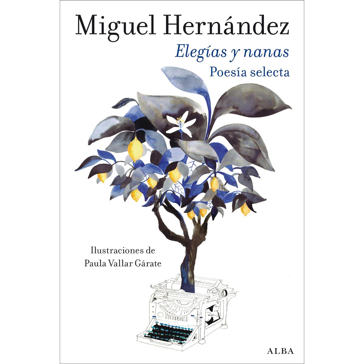 Imagem 0 de Elegías y nanas: Poesía selecta (Capa dura)