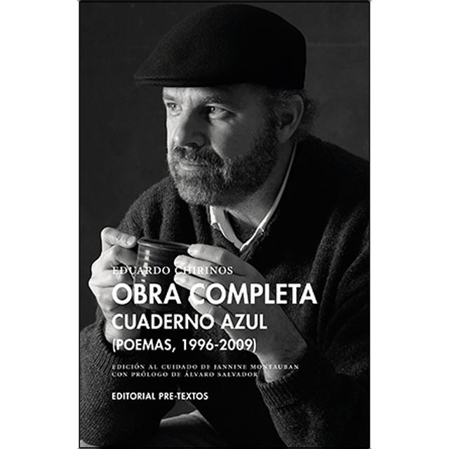 Obra completa II. Cuaderno azul: Poemas (1996-2009) 1