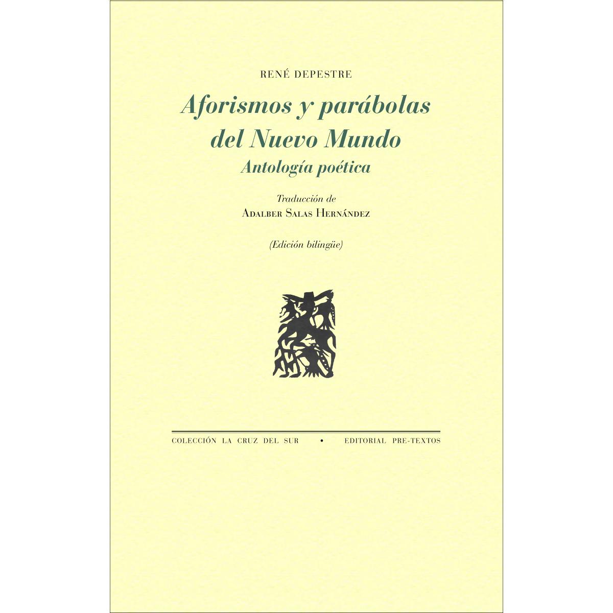 Aforismos y parábolas del Nuevo Mundo: Antología poética (Capa mole com abas) 1