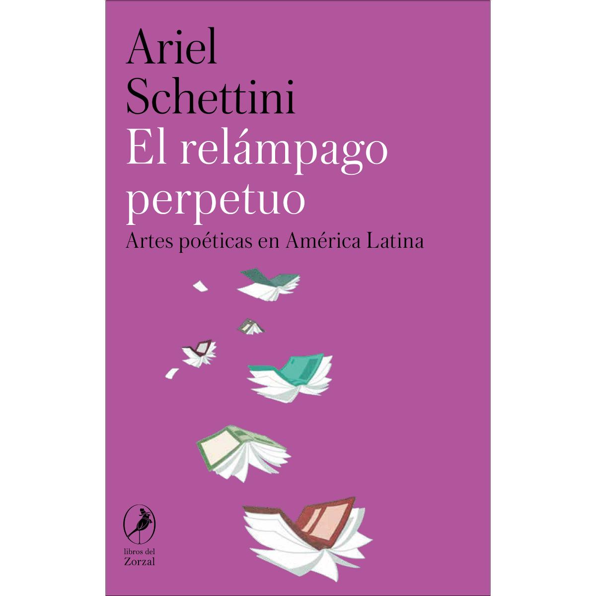 Imagem 0 de El relámpago perpetuo: Artes poéticas en América Latina