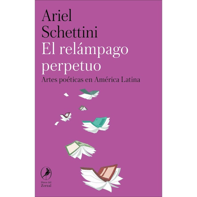 Imagem 0 de El relámpago perpetuo: Artes poéticas en América Latina