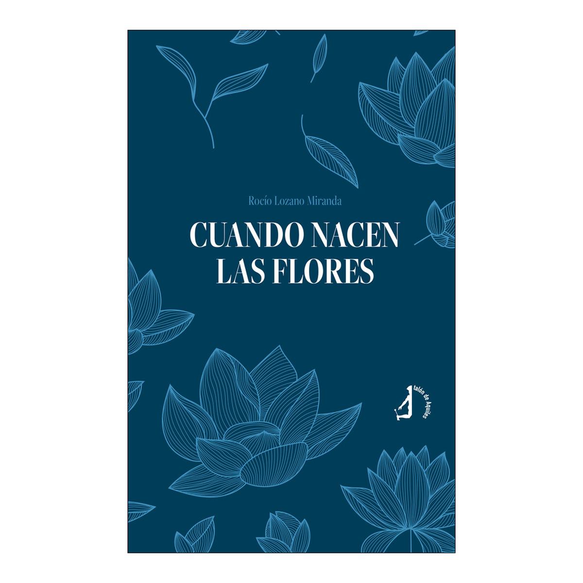 Cuando nacen las flores (Capa mole) 1