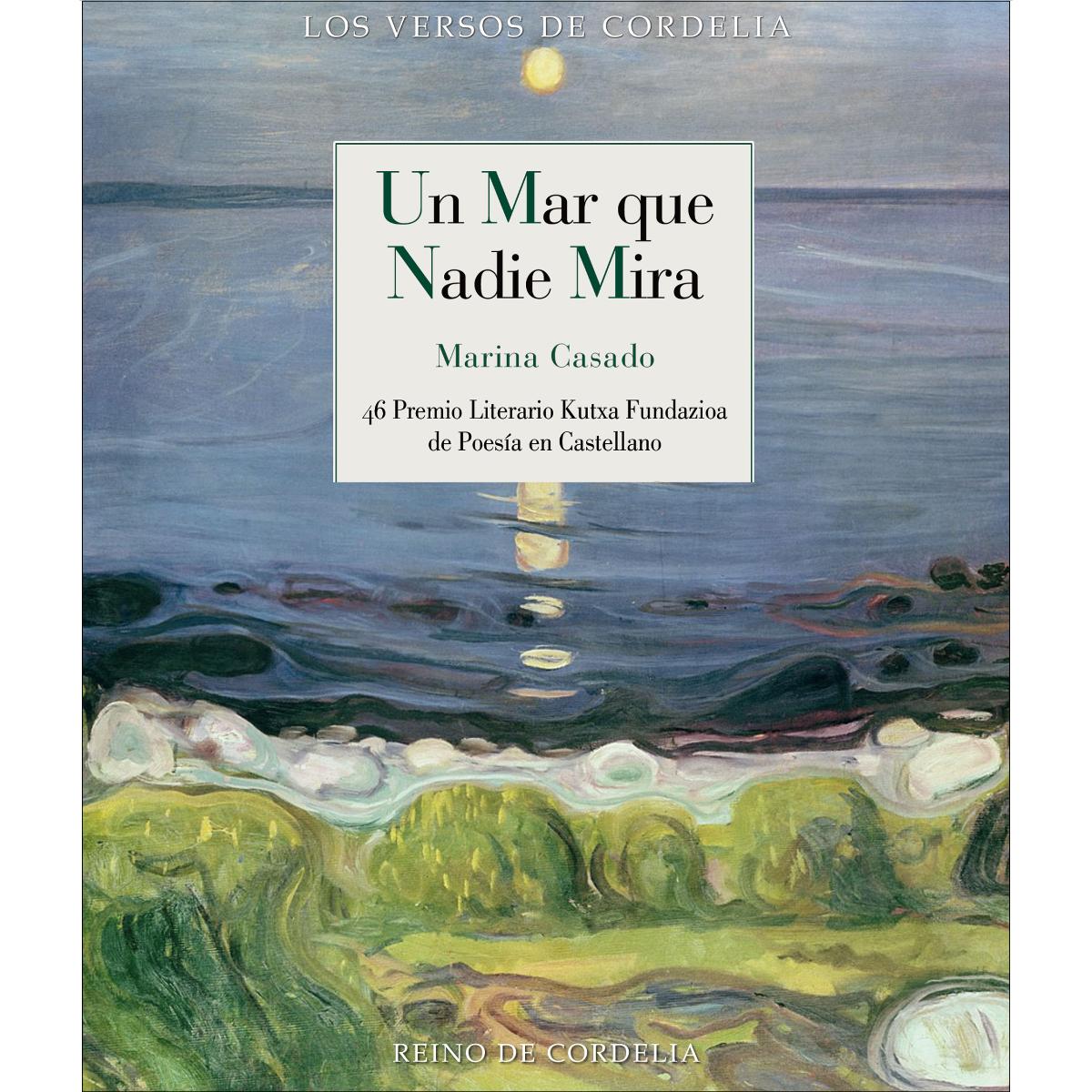 Imagem 0 de Un mar que nadie mira: 46 Premio Kutxa Fundazioa  de Poesía en Castellano