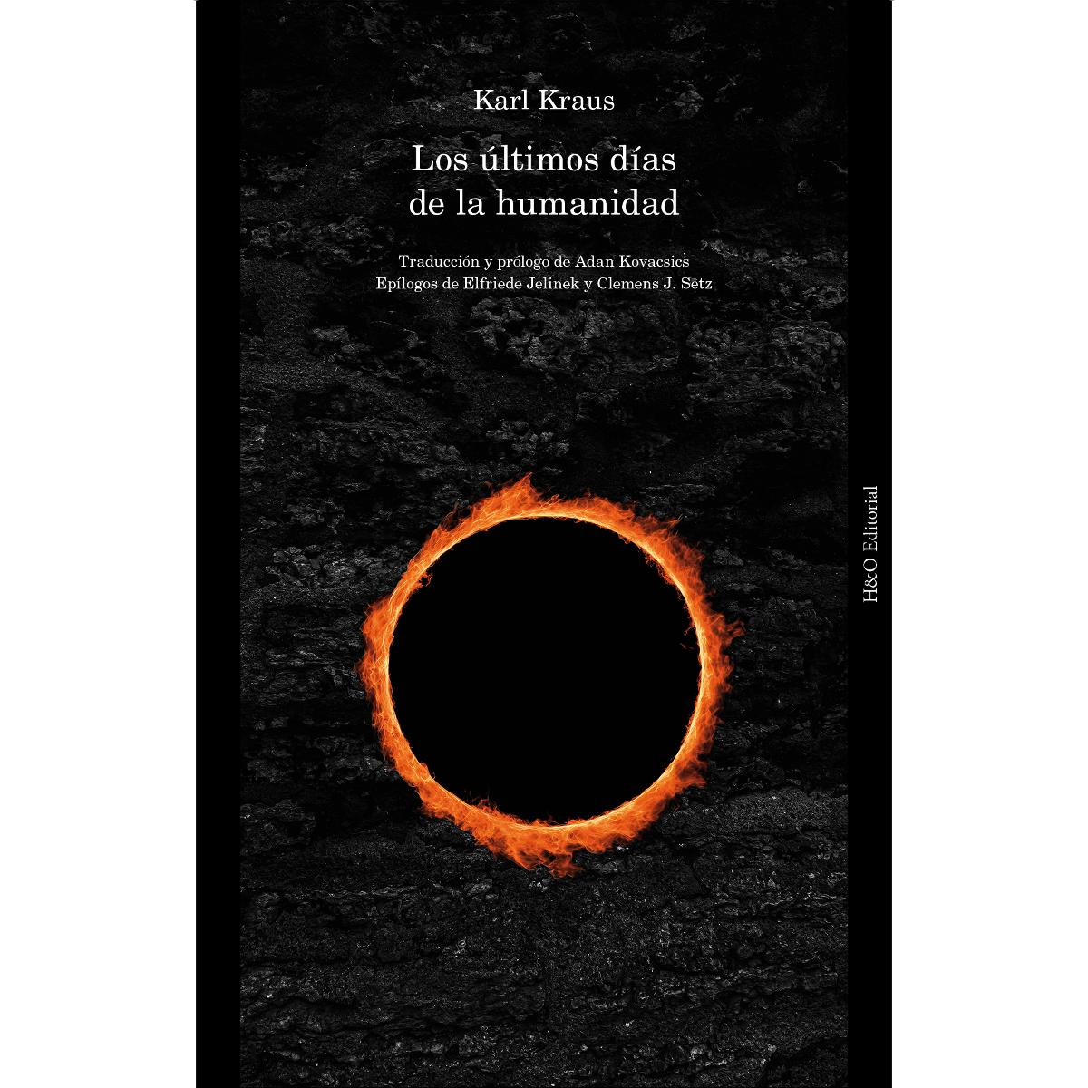 Imagem 0 de Los últimos días de la humanidad: Tragedia en cinco actos con prólogo y epílogo (Capa dura)