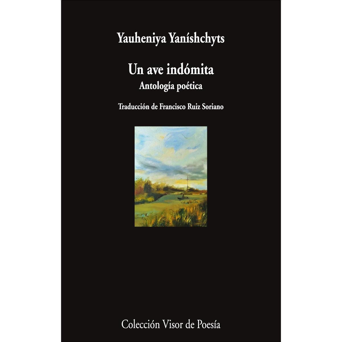 Un ave indómita: Antología poética (Capa mole com abas) 1