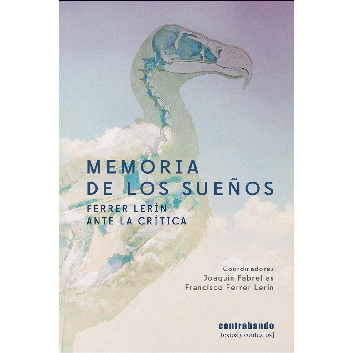 Memoria de los sueños: Ferrer Lerín ante la crítica 1
