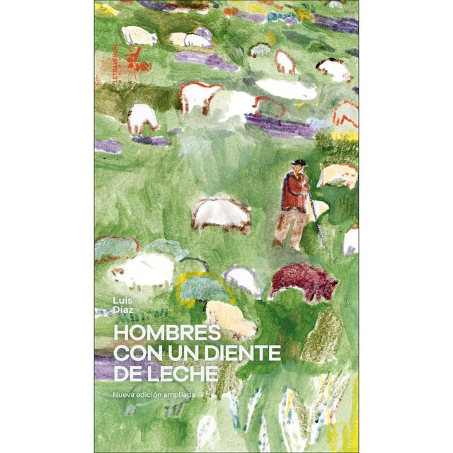 Imagem 0 de Hombres con un diente de leche: Nueva edición ampliada (Capa mole)