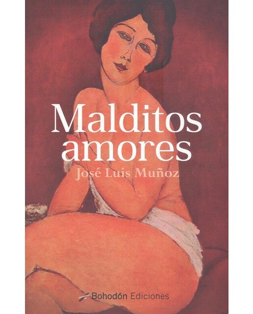 Imagen 0 de Malditos amores (Tapa blanda)