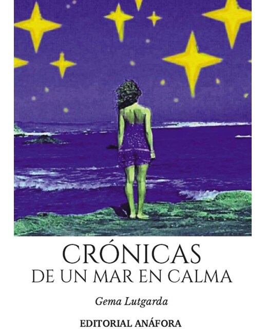 CRÓNICAS DE UN MAR EN CALMA (Capa mole) 1