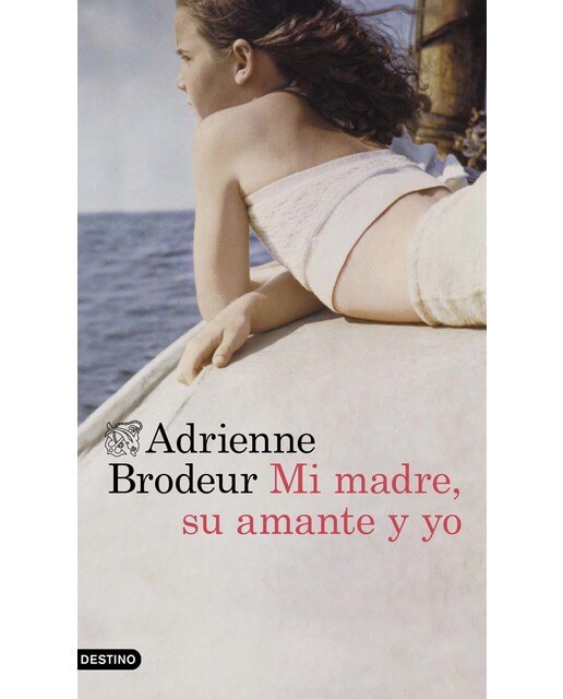 Mi madre, su amante y yo