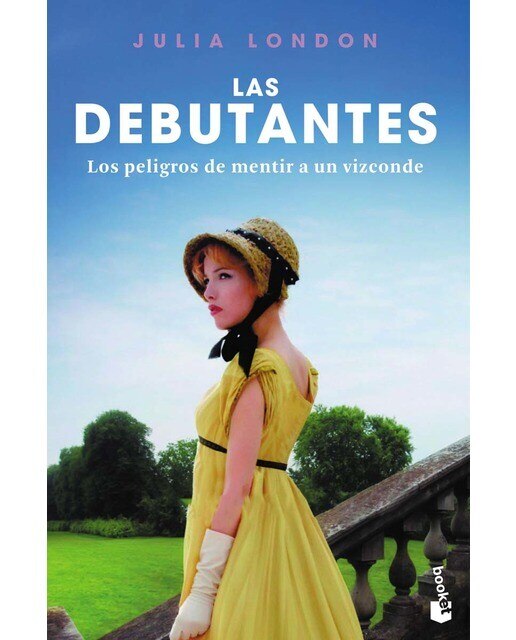 Los peligros de mentir a un vizconde: Las debutantes 3. Los peligros de mentir a un vizconde(Bolsillo) (Tapa blanda) 1