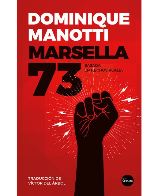 Marsella 73: Basada en hechos reales. (Capa mole com abas) 1