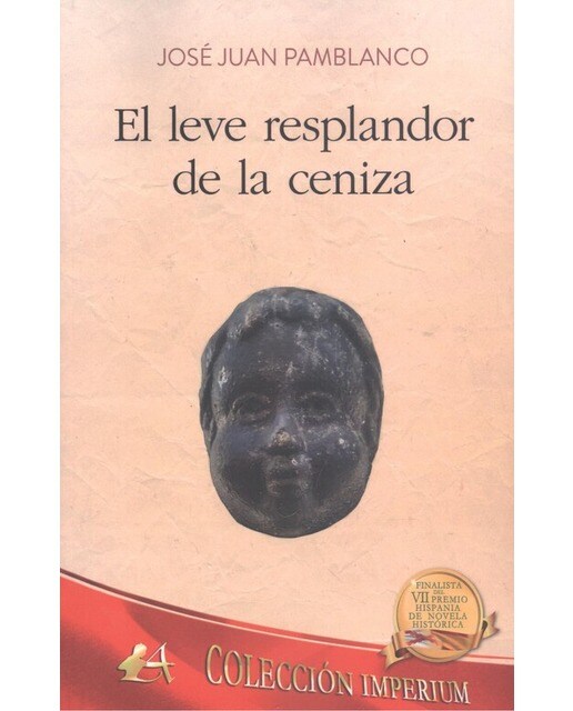 El leve resplandor de la ceniza(Tapa blanda) 1