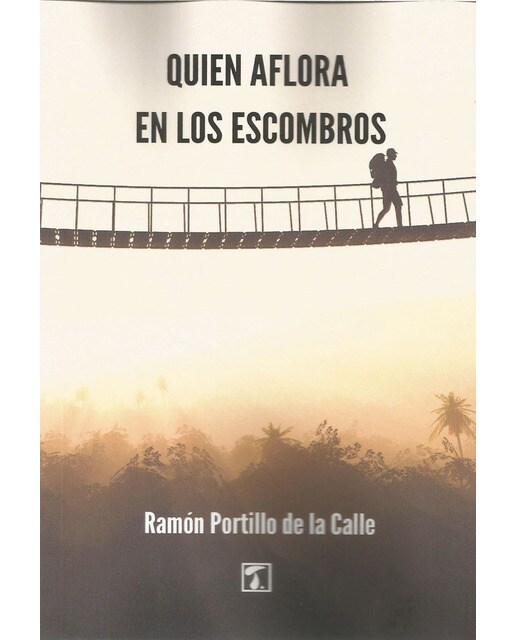 Imagen 0 de Quien aflora en los escombros (Tapa blanda)