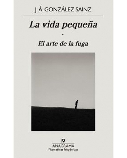 Imagen 0 de La vida pequeña: El arte de la fuga (Tapa blanda)