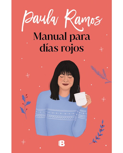 Manual para días rojos (Trilogía Ellas 1) (Capa mole) 1