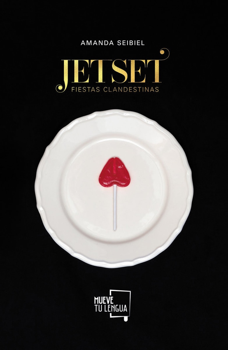 Imagen 0 de Jet set, fiestas clandestinas. (Tapa blanda)