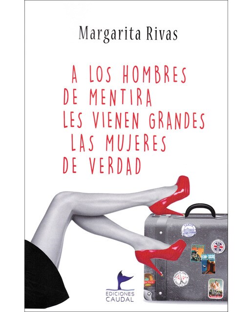 A los hombres mentira les vienen grandes mujeres 1