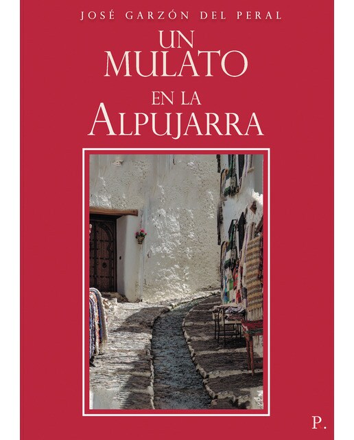 Un mulato en la alpujarra 1