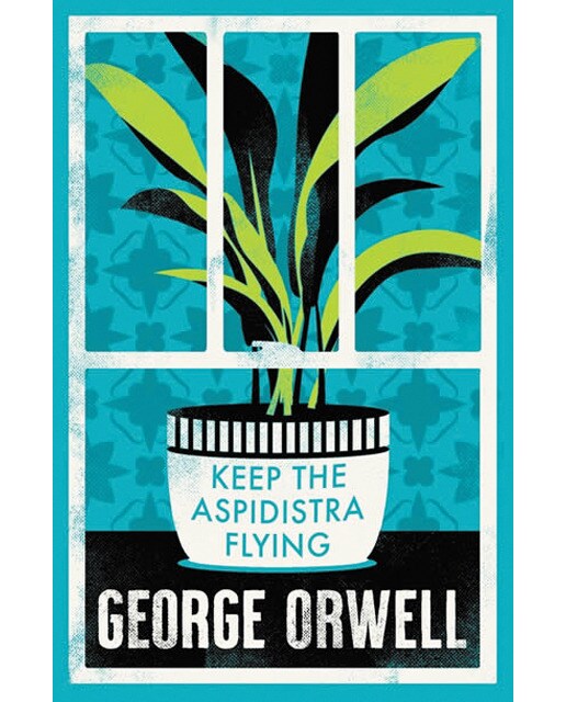 Keep the aspidistra flying 1