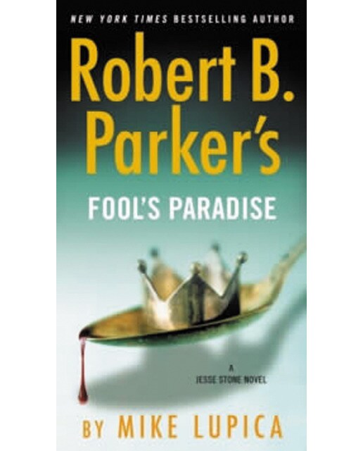 Robert b parker's fool's paradise 1