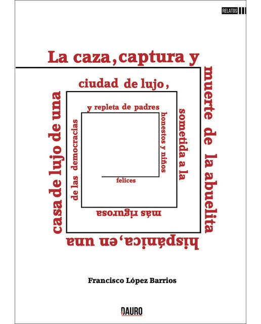 Imagen 0 de La caza, captura y muerte de la abue (Tapa blanda)