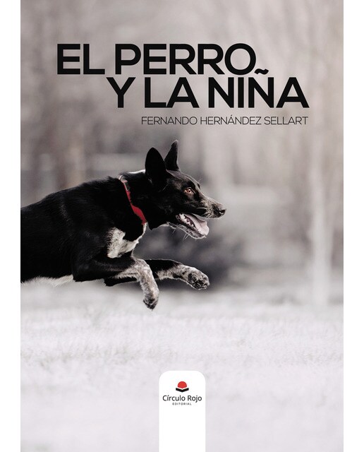 Imagen 0 de El perro y la niña (Tapa blanda)