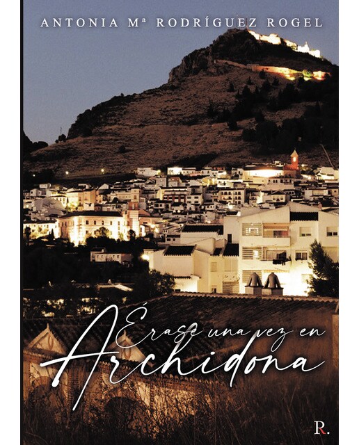 Érase una vez en Archidona 1