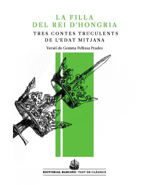 Imagen 0 de La filla del rei d'Hongria i altres contes truculents de l'Edat Mitjana (Tapa blanda)