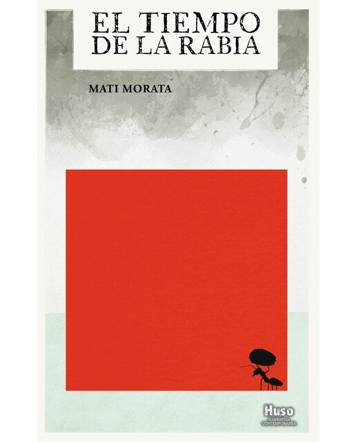 Imagen 0 de El tiempo de la rabia (Tapa blanda)