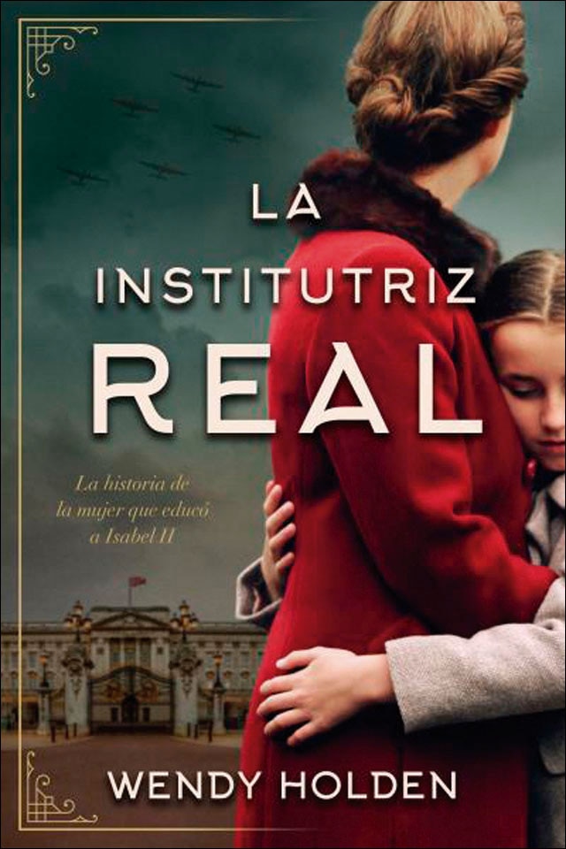 Imagem 0 de La institutriz real: La historia de la mujer que educó a Isabel II (Capa mole)