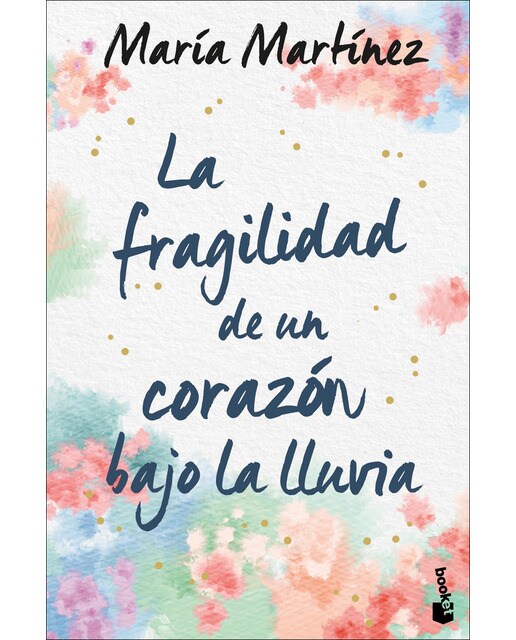 La fragilidad de un corazón bajo la lluvia  (Tapa blanda con solapas Tapa blanda) 1