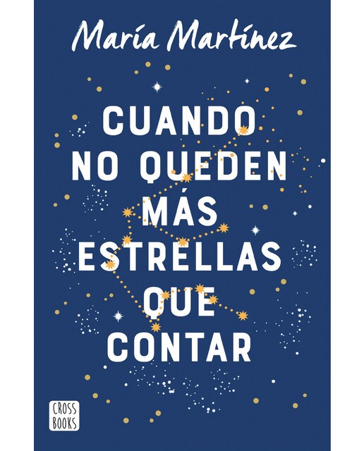 Cuando no queden más estrellas que contar (Tapa blanda Tapa blanda con solapas) 1