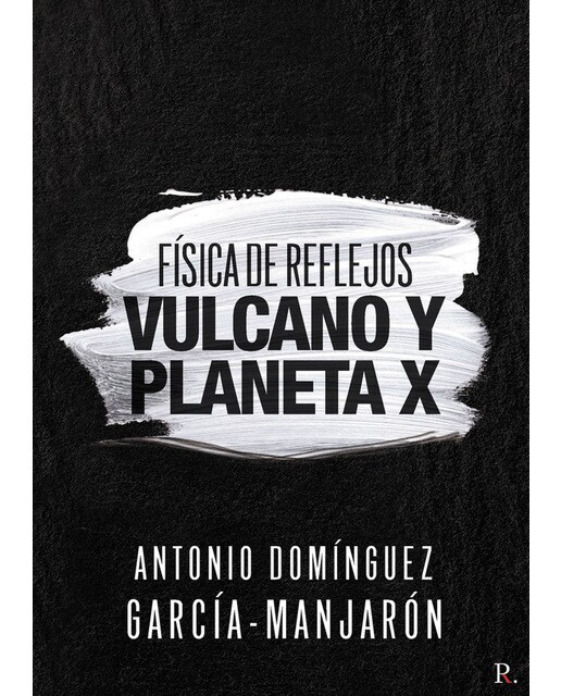 Imagen 0 de Física de reflejos. Vulcano y planeta x