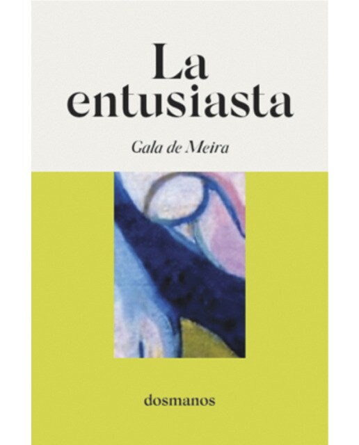 Imagen 0 de La entusiasta (Tapa blanda con solapas)