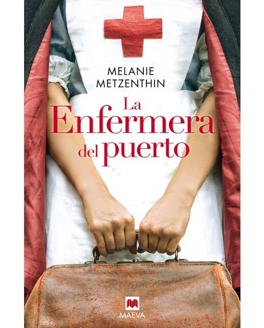 La enfermera del puerto: El destino de una ciudad, el sueño de una joven, la historia de una vocación (Tapa blanda) 1