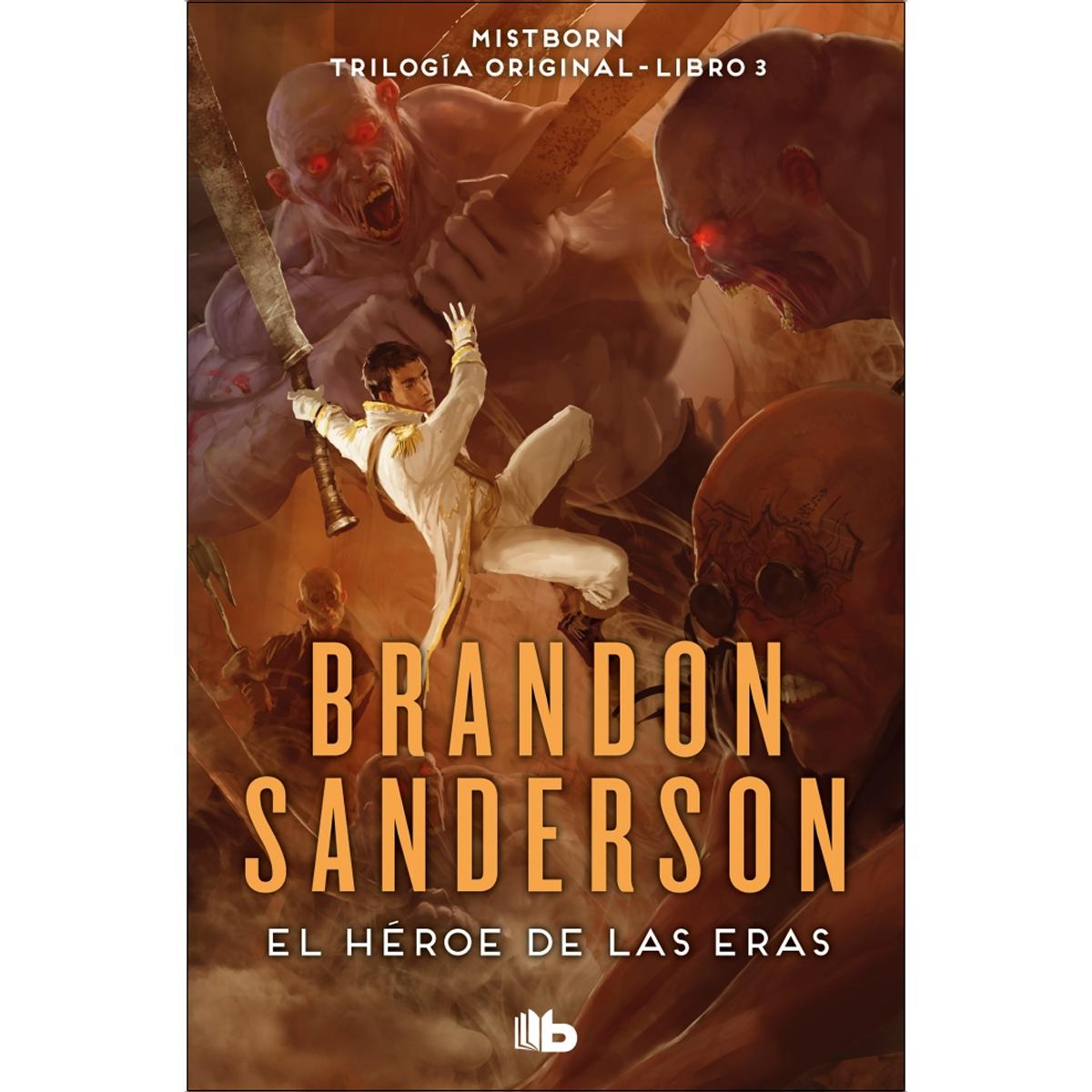 Imagem 0 de El Héroe de las Eras (Trilogía Original Mistborn 3) (Bolso) (Capa mole)