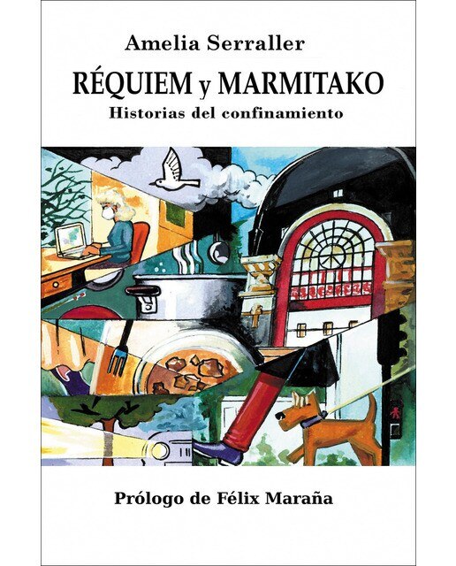 Imagen 0 de Réquiem y marmitako: Historias del confinamiento (Tapa blanda)