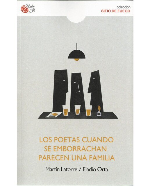 Imagen 0 de Los poetas cuando se emborrachan parecen una famil