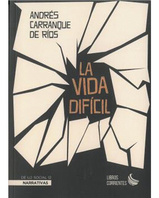 Imagen 0 de La vida difícil (Tapa blanda)