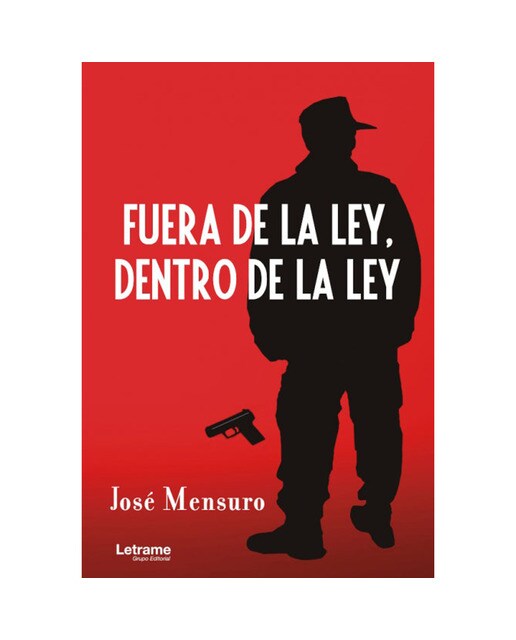 Fuera de la ley, dentro de la ley