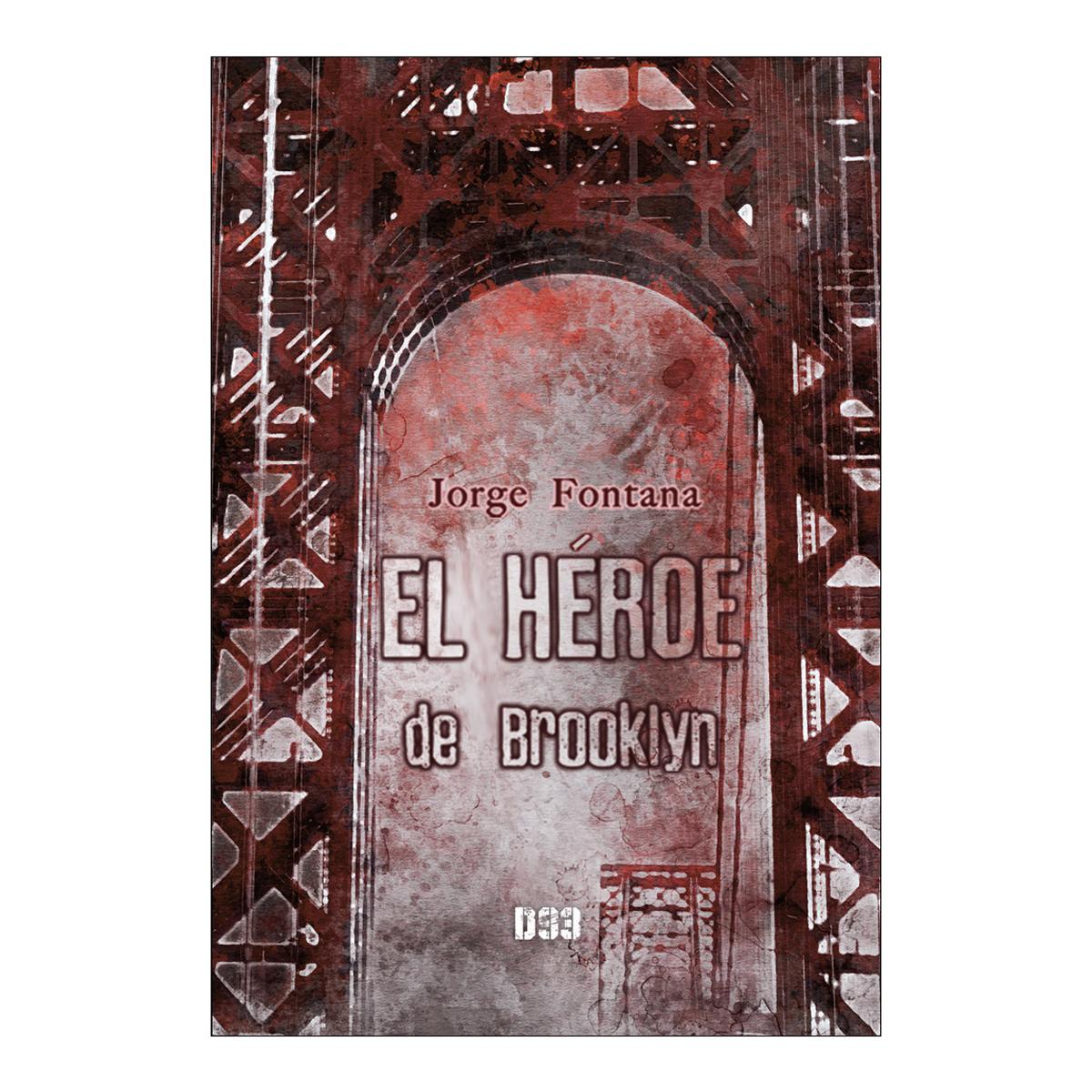 El héroe de brooklyn(Tapa blanda) 1