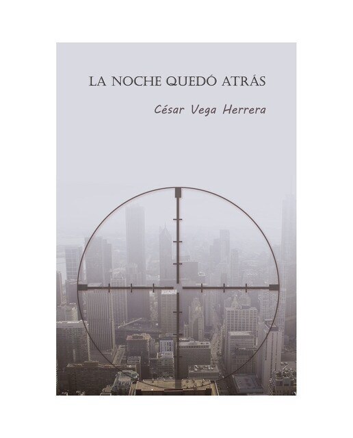 Imagen 1 de La noche quedó atrás (Tapa blanda)